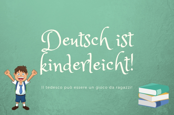 Bambino felice e scritta "il tedesco è facile"